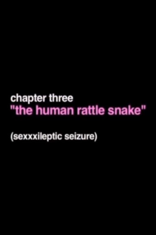 The Human Rattle Snake