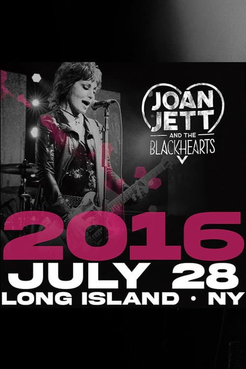 Joan Jett & the Blackhearts - Live at Jones Beach Long Island, NY 2016
