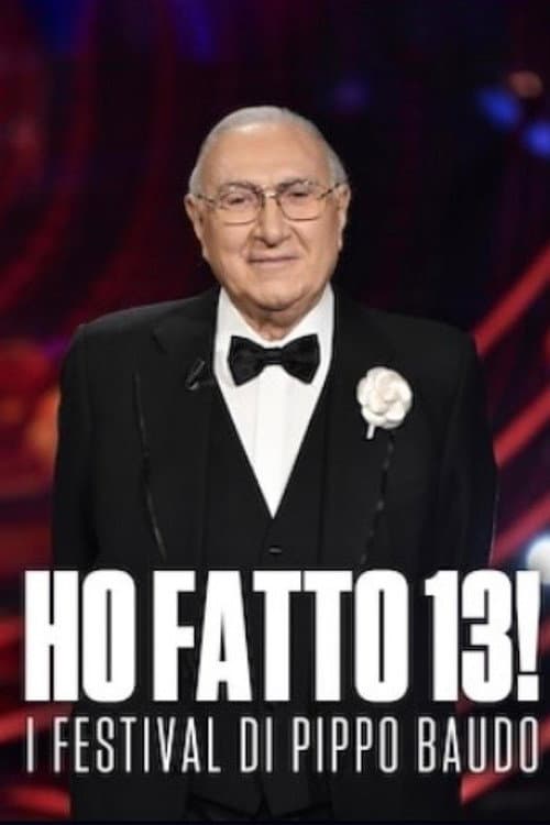 Ho fatto 13! - I Festival di Pippo Baudo