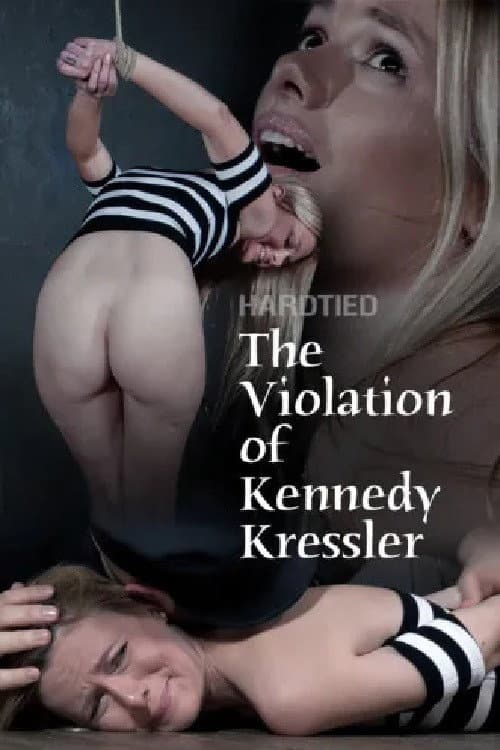 The Violation of Kennedy Kressler