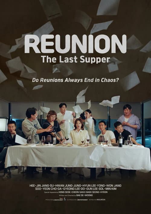 Reunion : The Last Supper