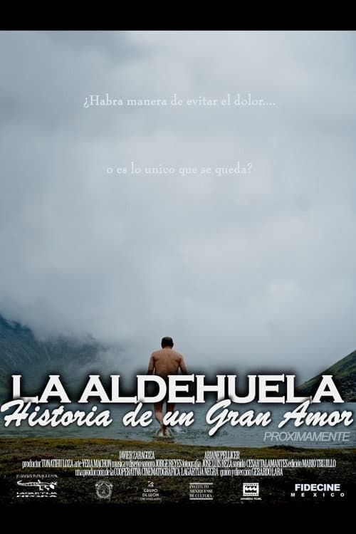 La Aldehuela: Historia de un Gran Amor
