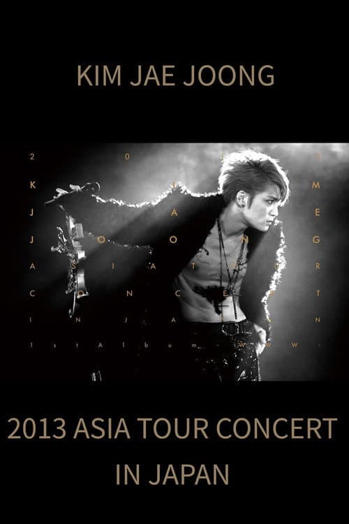 2013 Kim Jae Joong 1st Album Asia Tour Concert in Japan