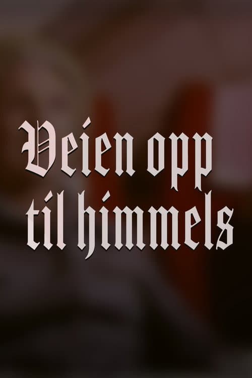 Veien opp til himmels