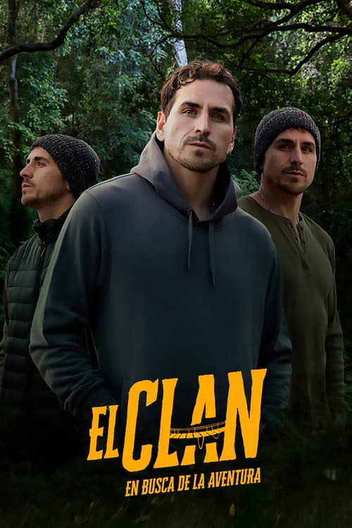 El Clan, en busca de la aventura