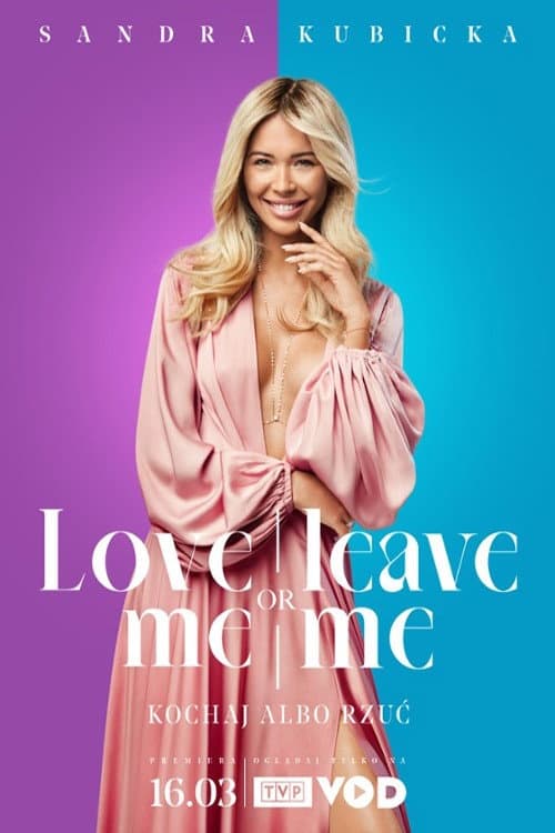 Love Me or Leave Me