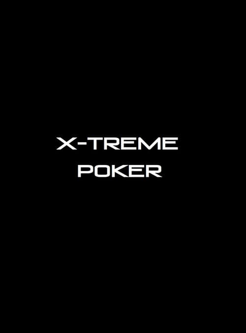 XP: X-treme Poker