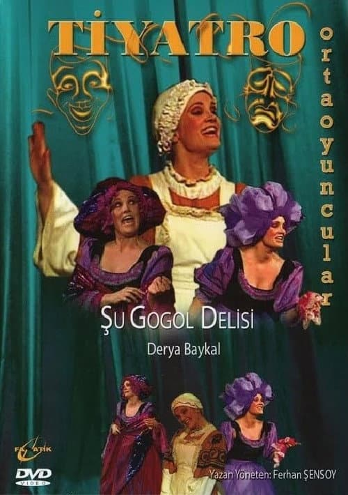Şu Gogol Delisi