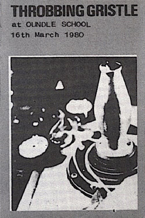 Throbbing Gristle: Live at Oundle School, 16th March 1980