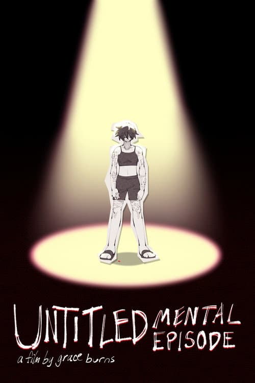 UNTITLED MENTAL EPISODE