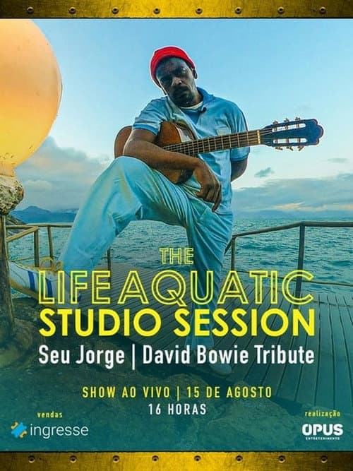 The Life Aquatic: A Tribute to David Bowie by Seu Jorge