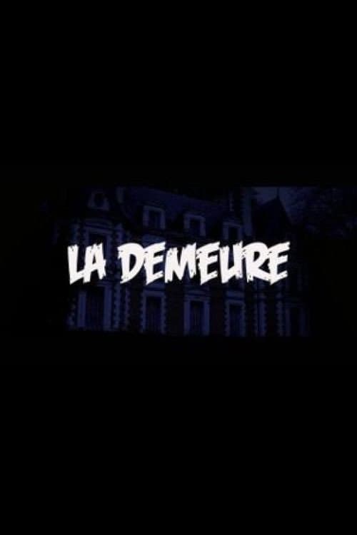 La Demeure