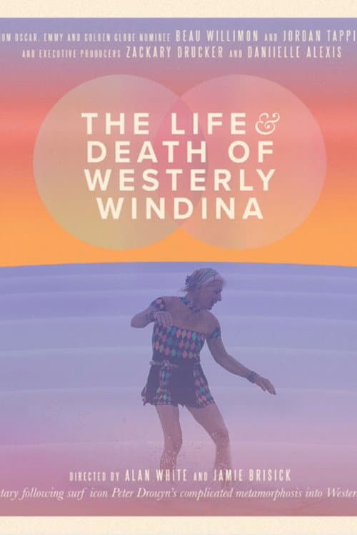 The Life and Death of Westerly Windina