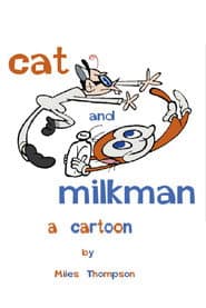 Cat and Milkman