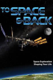 To Space & Back