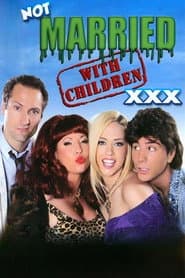 Not Married with Children XXX