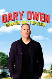 Gary Owen: Breakin' Out the Park