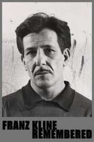 Franz Kline - Remembered