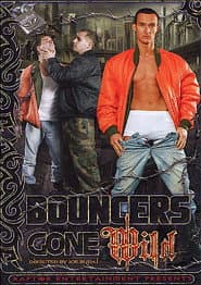 Bouncers Gone Wild