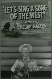 Let's Sing a Song of the West