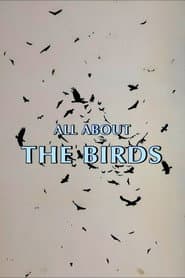 All About 'The Birds'