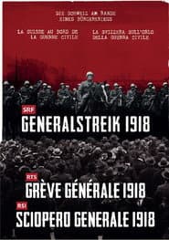 Generalstreik 1918: Die Schweiz am Rande eines Bürgerkriegs
