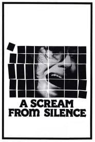 A Scream from Silence