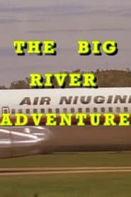 The Big River Adventure
