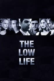 The Low Life