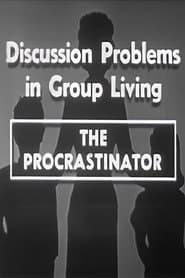 The Procrastinator