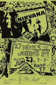 Nirvana: Rockin’ T.P., Santa Fe 1989