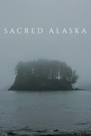 Sacred Alaska