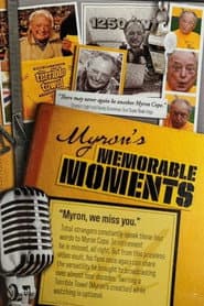 Myron's Memorable Moments