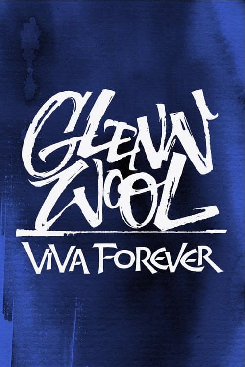 Glenn Wool: Viva Forever